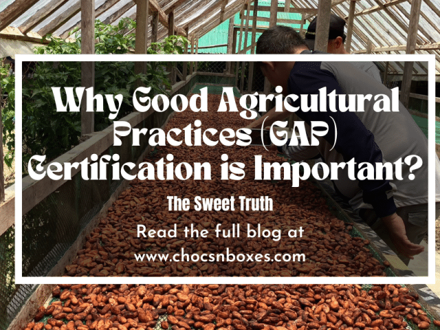 Why Good Agricultural Practices (GAP) Certification is Important : The Sweet Truth