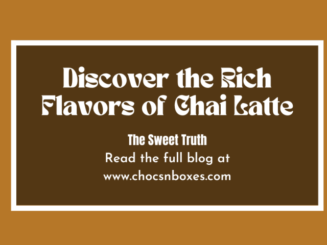 Discover the Rich Flavors of Chai Latte